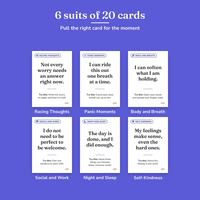 6 suits of 20 cards: one card each from Racing Thoughts, Panic Moments, Body and Breath, Social and Work, Night and Sleep and Self-Kindness, each suit named under its card.