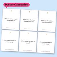 Six white Deeper Connection cards in a tilted grid on light blue, including What is a fear you rarely admit out loud? and How do you want to be remembered? under a pink Deeper Connection label