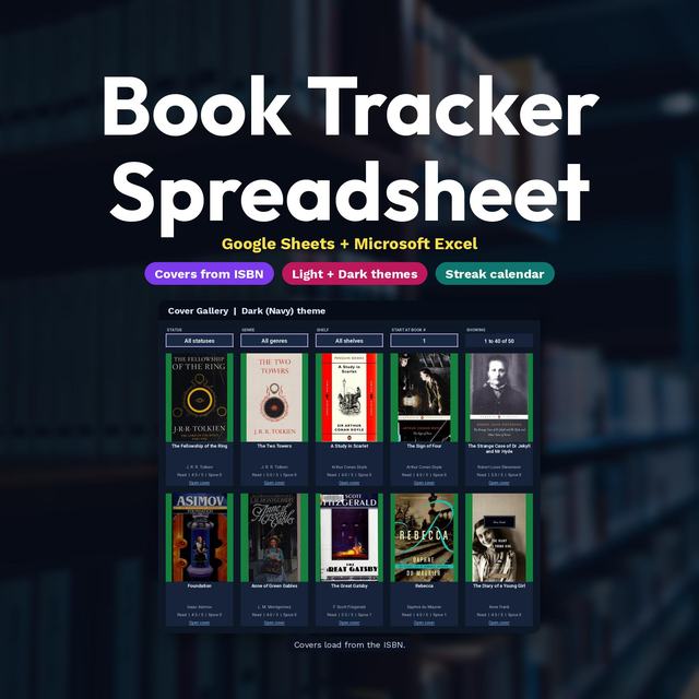Book Tracker Spreadsheet title over a blurred bookshelf, with a Dark (Navy) Cover Gallery showing ten real Open Library book covers, including Tolkien, Conan Doyle and Montgomery classics, with filters and labels for ISBN covers, Light and Dark themes and a streak calendar