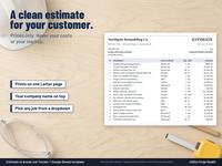 Customer Estimate tab: a one page printable estimate with company name, customer, job and line prices only, with no costs or markup shown.