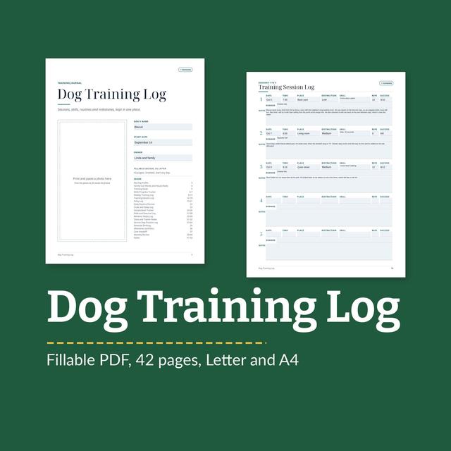 Dark green image with the filled Dog Training Log cover page and a filled Training Session Log page at the top, and below them the title Dog Training Log and the line Fillable PDF, 42 pages, Letter and A4.