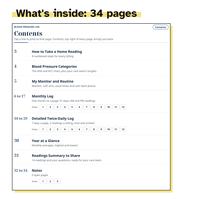 What's inside: 34 pages. The Contents page lists How to Take a Home Reading, Blood Pressure Categories, My Monitor and Routine, Monthly Log, Detailed Twice-Daily Log, Year at a Glance, Readings Summary to Share and Notes.