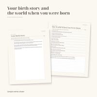 Your birth story and the world when you were born. The Your Birth Story page and The World When You Were Born page overlapped, each with short sample entries.