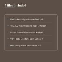 5 files included: START-HERE-Baby-Milestone-Book.pdf, FILLABLE-Baby-Milestone-Book-Letter.pdf, FILLABLE-Baby-Milestone-Book-A4.pdf, PRINT-Baby-Milestone-Book-Letter.pdf and PRINT-Baby-Milestone-Book-A4.pdf.
