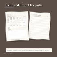 Health and Growth keepsake. A Growth Record page with sample measurements and a blank Immunization Record page on a taupe ground, above the line A keepsake record, not medical advice.