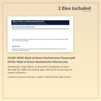 2 files included: START-HERE-Maid-of-Honor-Bachelorette-Planner.pdf and EXCEL-Maid-of-Honor-Bachelorette-Planner.xlsx, the top of a Start Here page, the Google Sheets note and 5 palettes