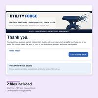 2 files included: Start Here PDF and .xlsx workbook, developed for Google Sheets. Upper part of the Start Here PDF first page with a thank you note, a Need help? box and a Visit Utility Forge Studio box.